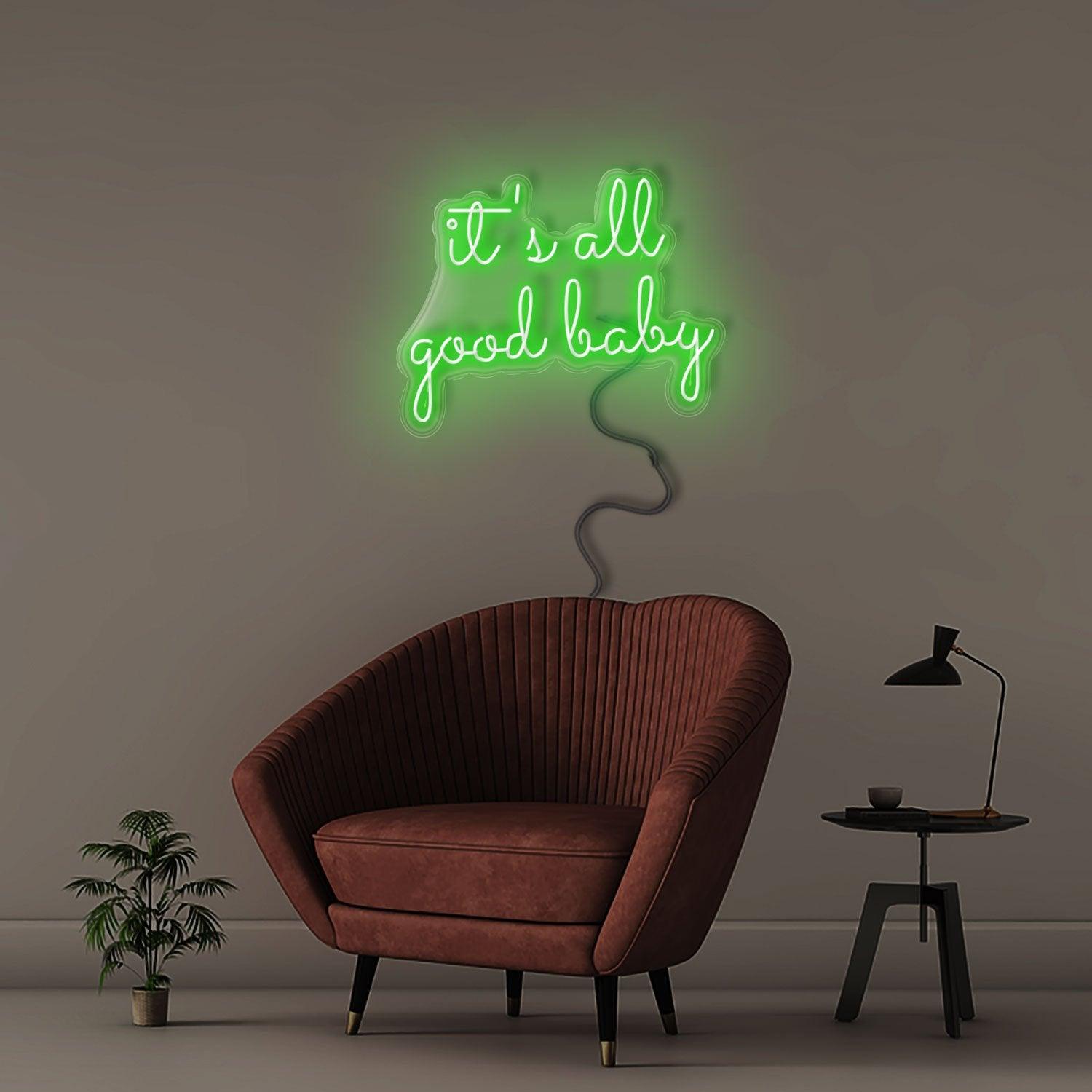 It's All Good Baby - NEONIFIC