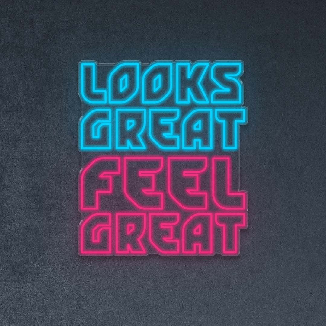 Look great feel great