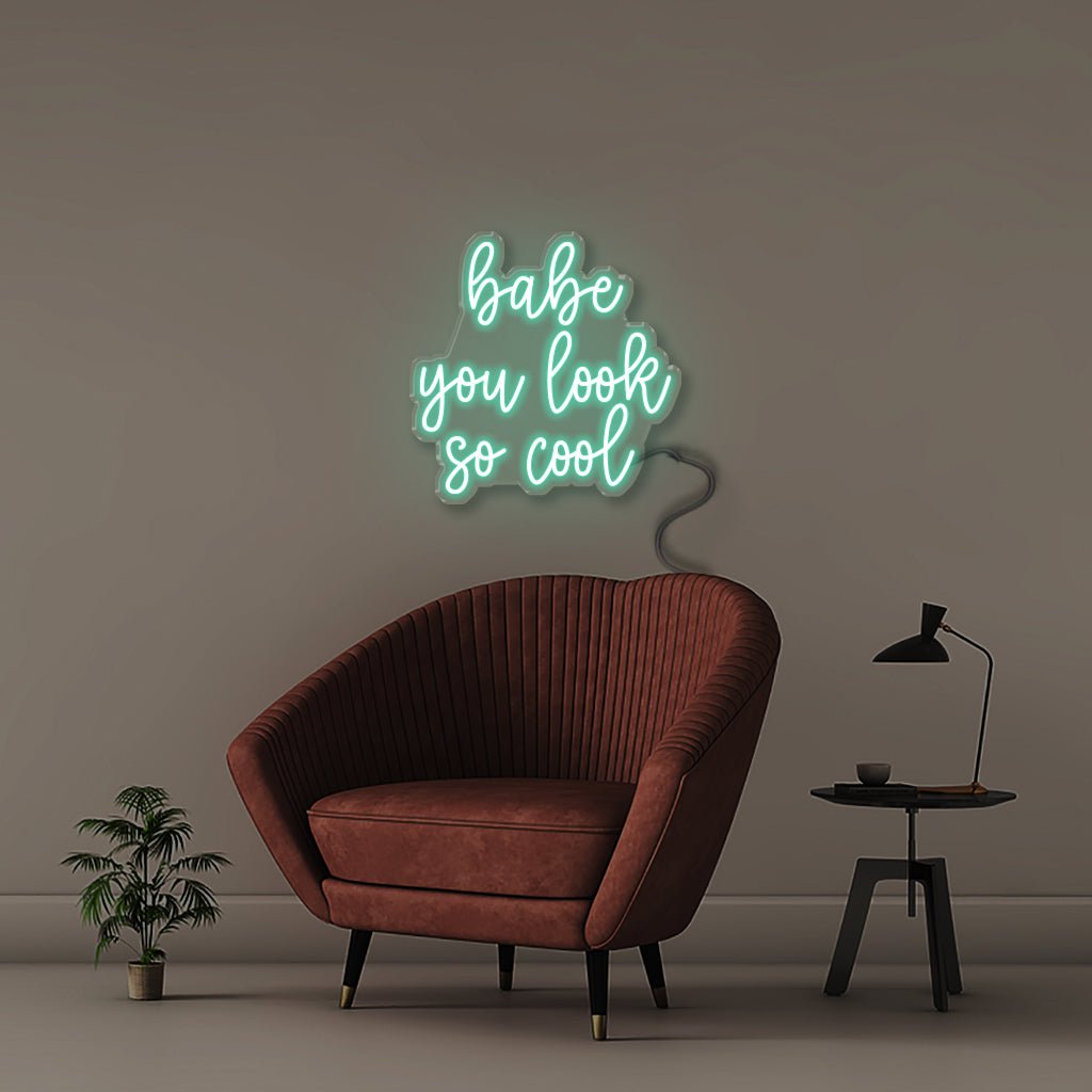 Babe You Look So Cool - Neonific - LED Neon Signs - 24" (61cm) - Sea Foam
