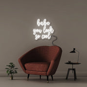 Babe You Look So Cool - Neonific - LED Neon Signs - 24" (61cm) - White