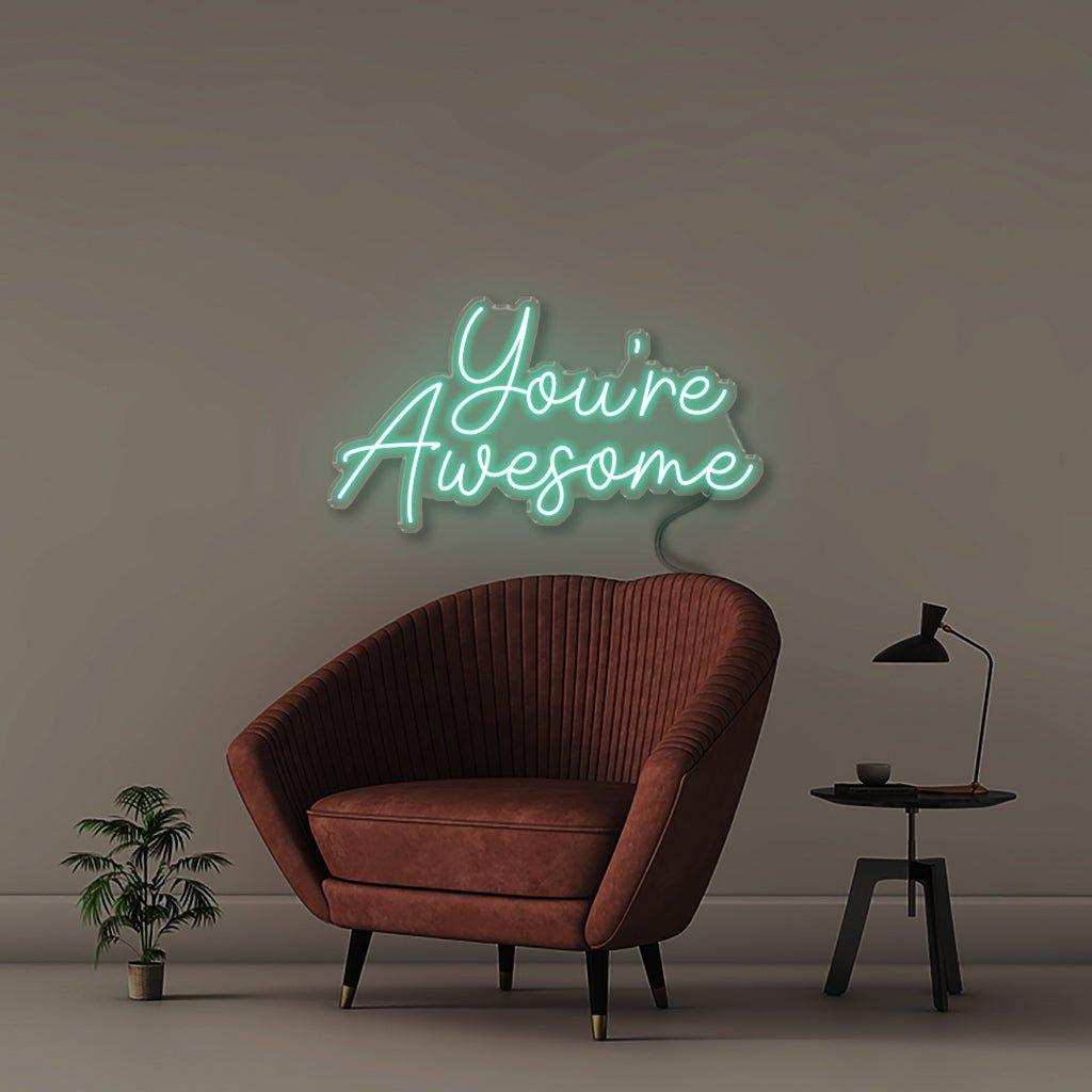 You're awesome - Neonific - LED Neon Signs - 18" (46cm) - Sea Foam